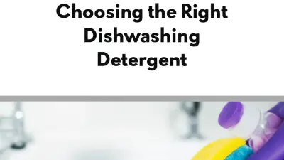 7 Best Practices for Choosing the Right Dishwashing Detergent